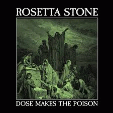 Rosetta Stone : Dose Makes the Poison Rosetta Stone : Dose Makes the Poison